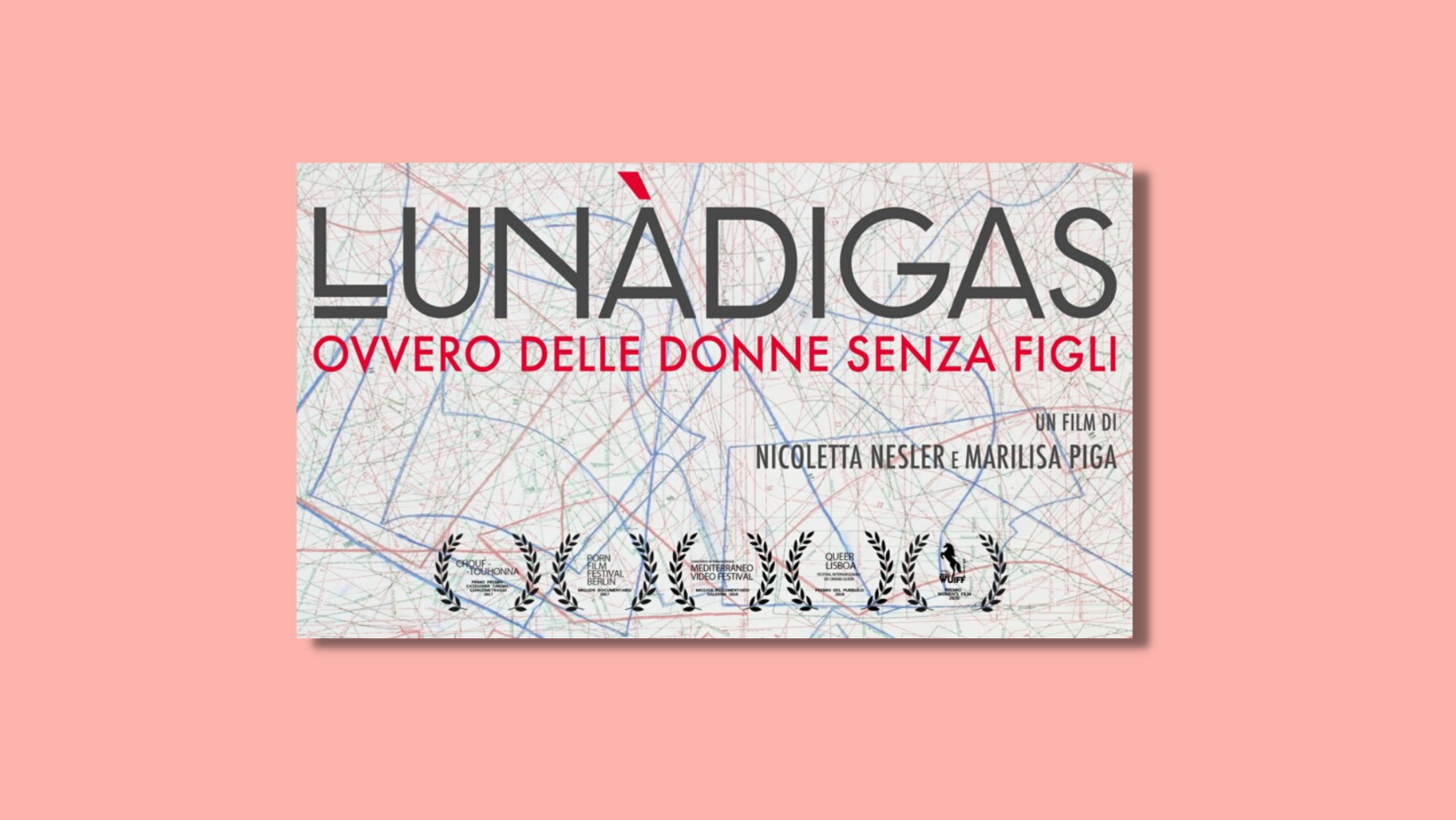 Lunàdigas, Ovvero Delle Donne Senza Figli Al QUFestival – Orani