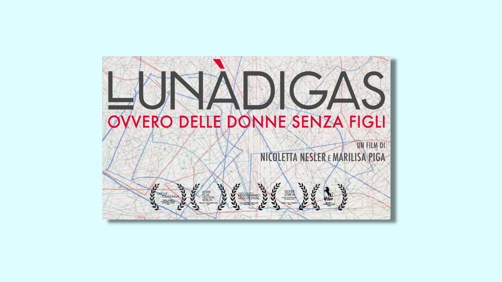 Lunàdigas, Ovvero Delle Donne Senza Figli A LaCasaChiama